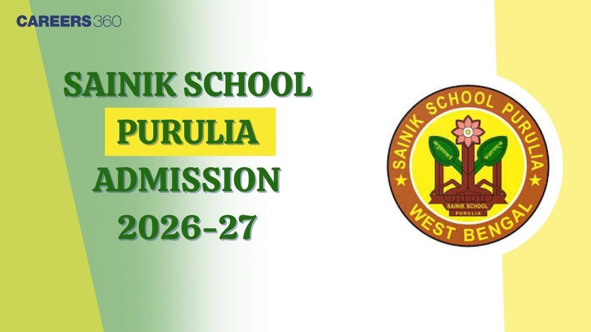 Sainik School Purulia Admission 2026-27: Know Application Details Here